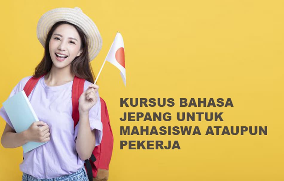 Kursus Bahasa Jepang Untuk Mahasiswa Ataupun Pekerja