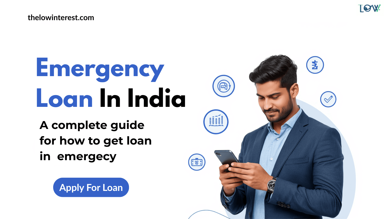 How to Get an Emergency Loan in India in Under 24 Hours