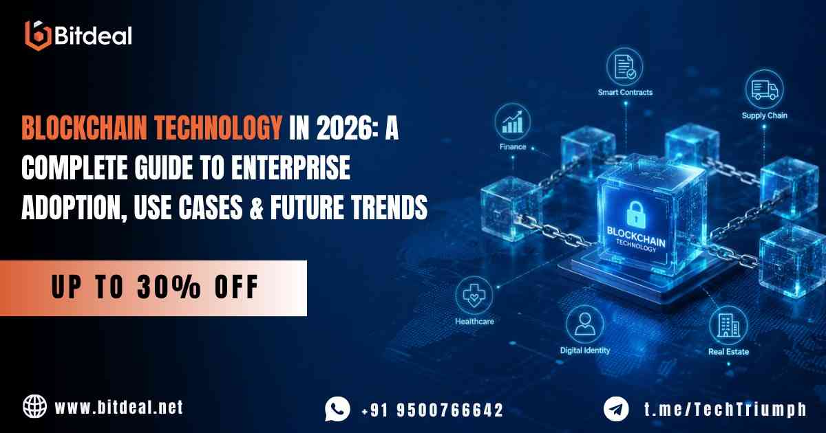 Blockchain Technology in 2026: A Complete Guide to Enterprise Adoption, Use Cases & Future Trends