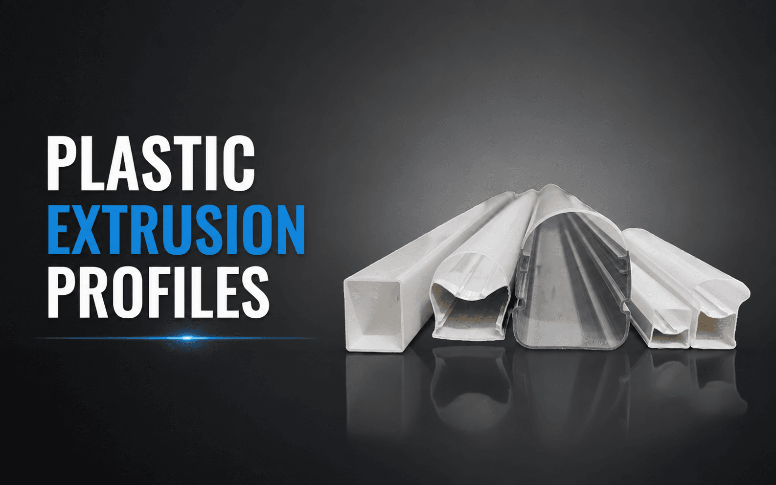 Plastic Extrusion Profiles