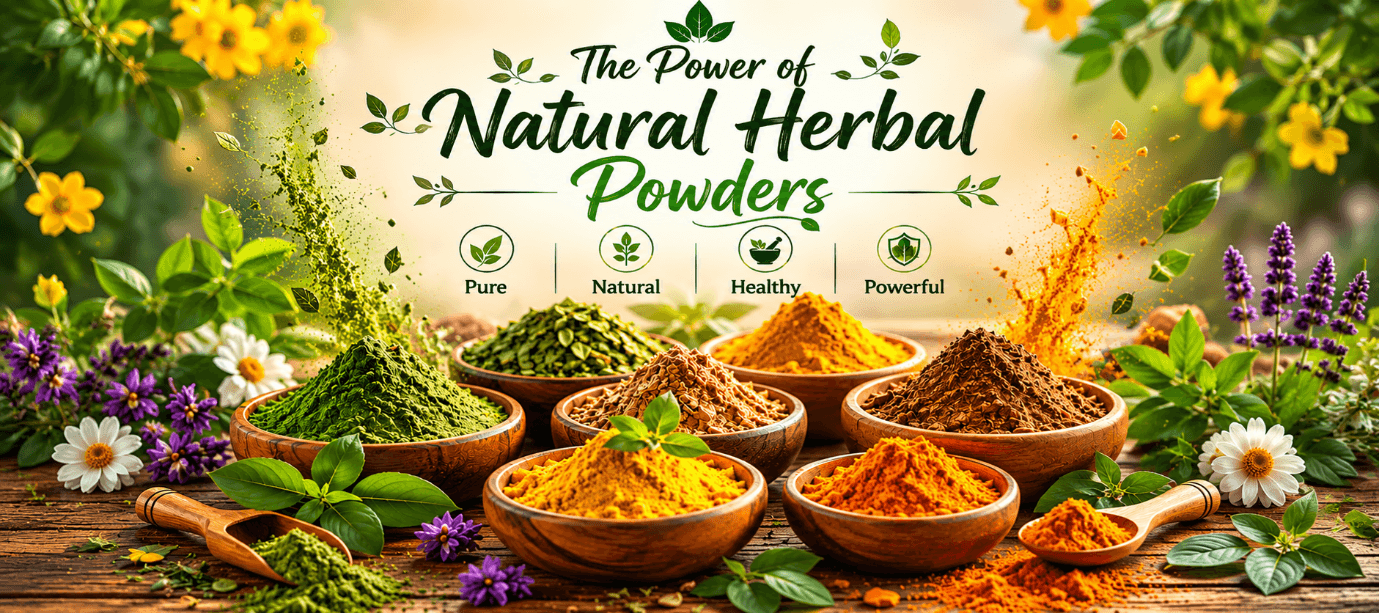 Discover the Power of Natural Herbal Powders
