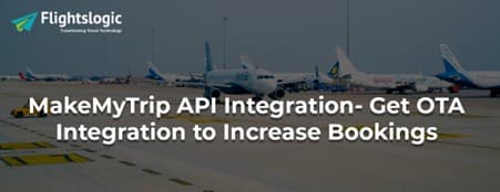 How To Do MakeMytrip API Integration