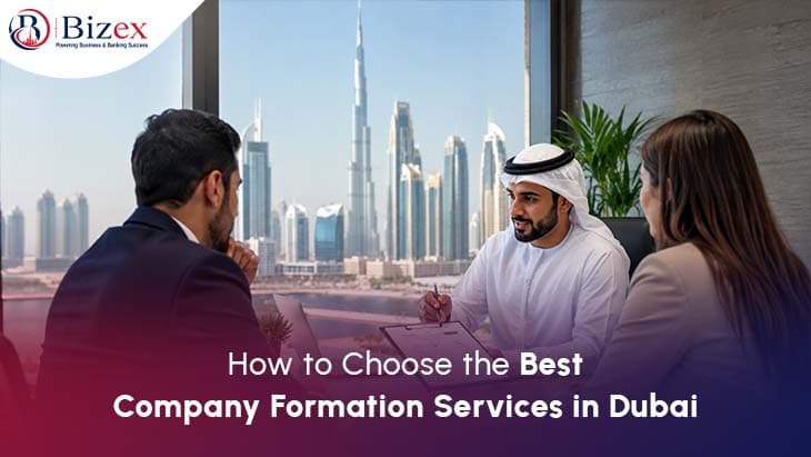 How to Choose the Best Company Formation Services in Dubai
