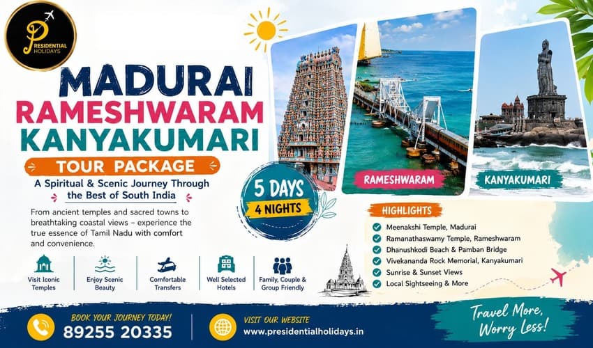 Best Deal on Madurai Rameshwaram Kanyakumari Tour Package - 5 Days South India Escape with Presidential Holidays