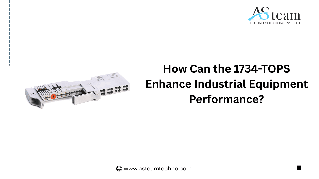 How Can the 1734-TOPS Enhance Industrial Equipment Performance?