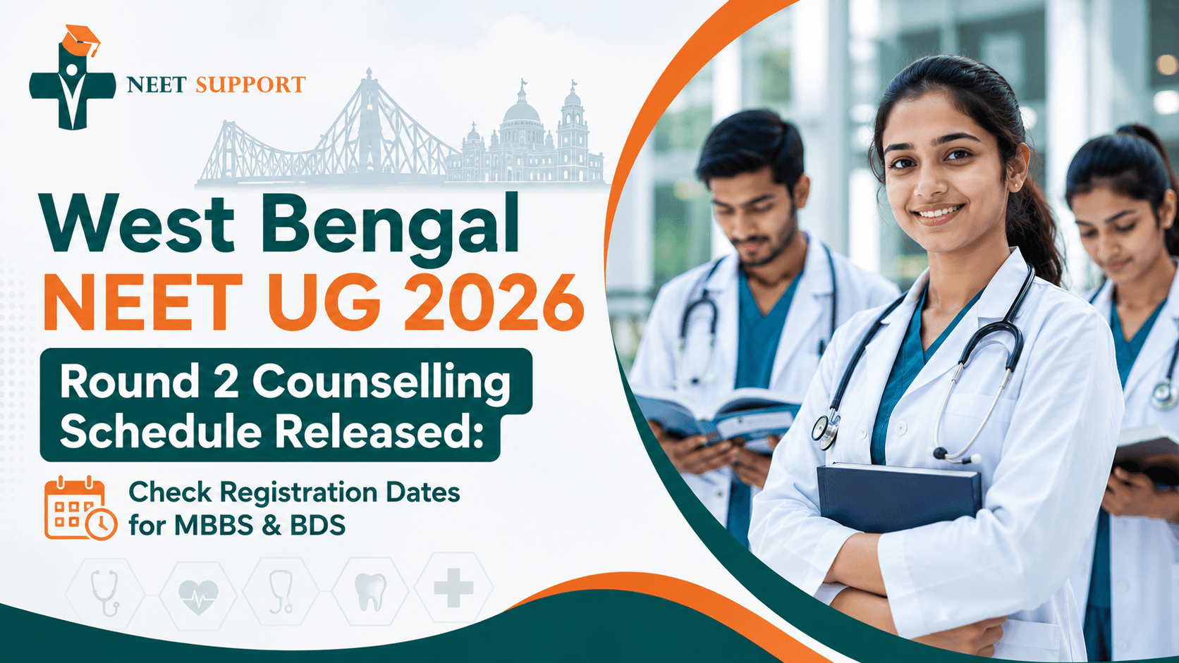 West Bengal NEET UG 2026 Round 2 Counselling Schedule Released: Check Registration Dates for MBBS & BDS