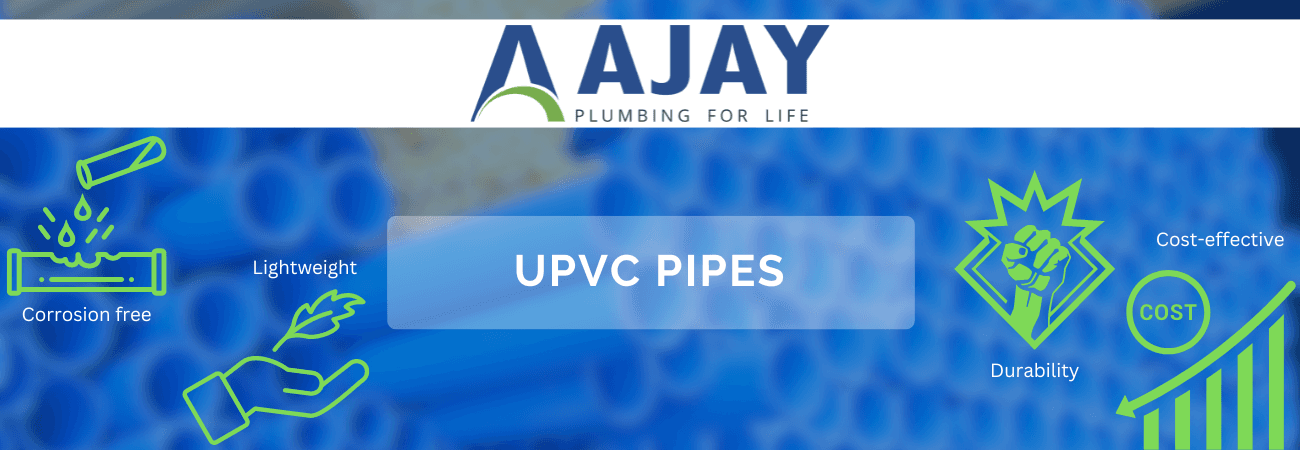 UPVC Pipes & Fittings – Ajay Pipes