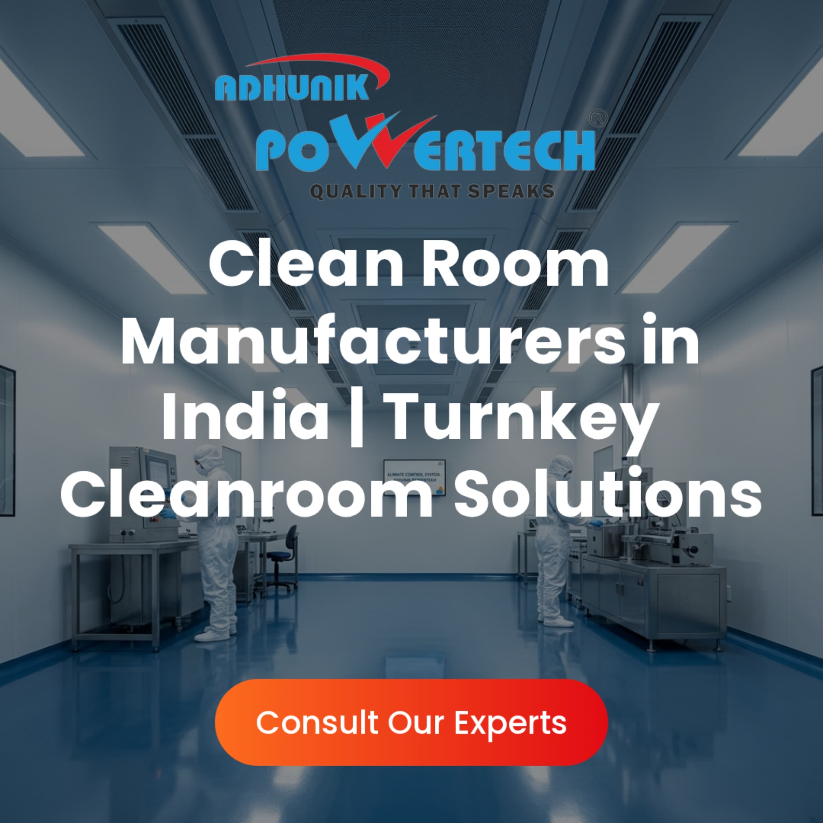 Clean Room Manufacturers in India | Turnkey Cleanroom Solutions