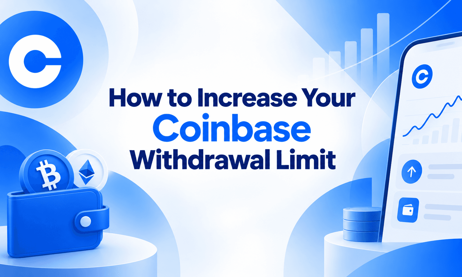 How To Increase Coinbase Limit for Higher Transactions