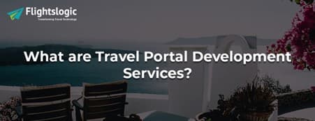 Travel Portal Development Services