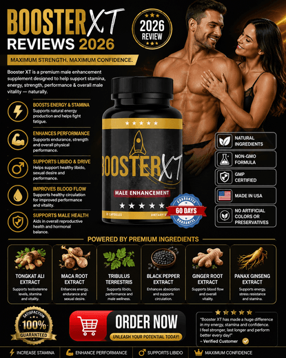 Booster XT Reviews 2026 | Natural Male Performance & Stamina Support Supplement