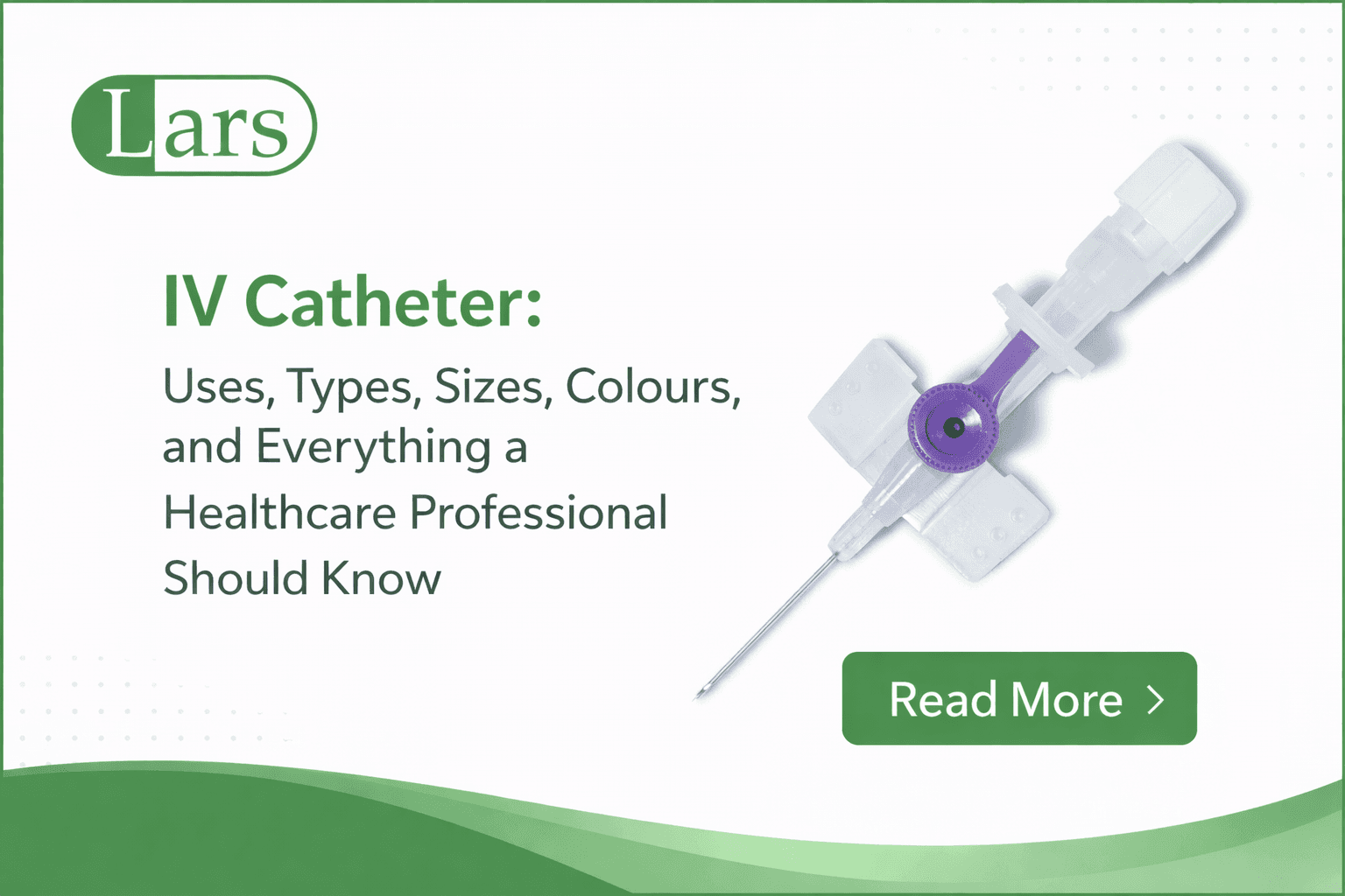 IV Cannula Lars Medicare