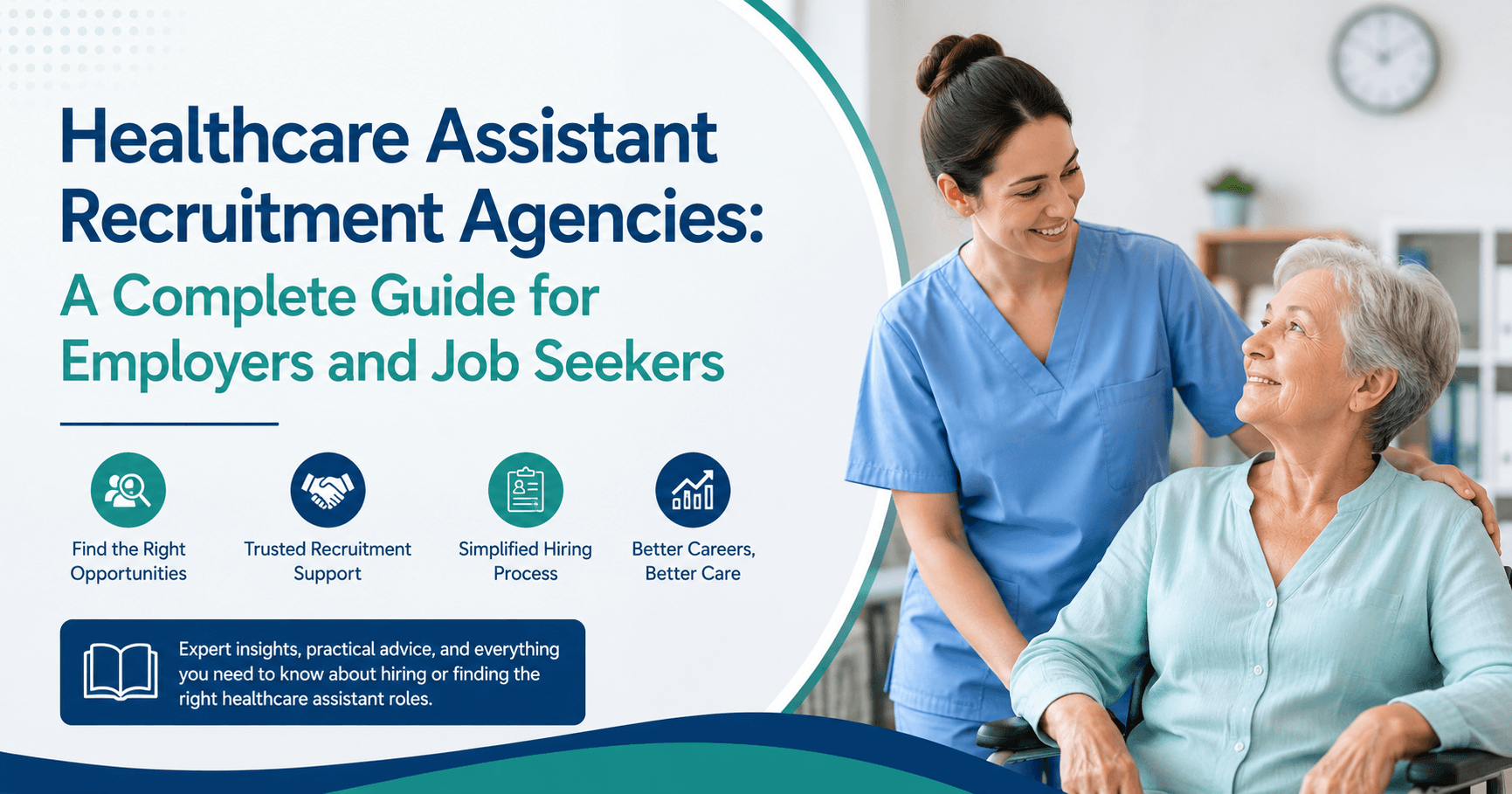Healthcare Assistant Recruitment Agencies: A Complete Guide for Employers and Job Seekers