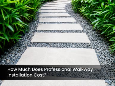 How Much Does Professional Walkway Installation Cost?