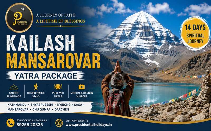 Kailash Mansarovar Yatra Package - A Sacred Journey of a Lifetime with Presidential Holidays