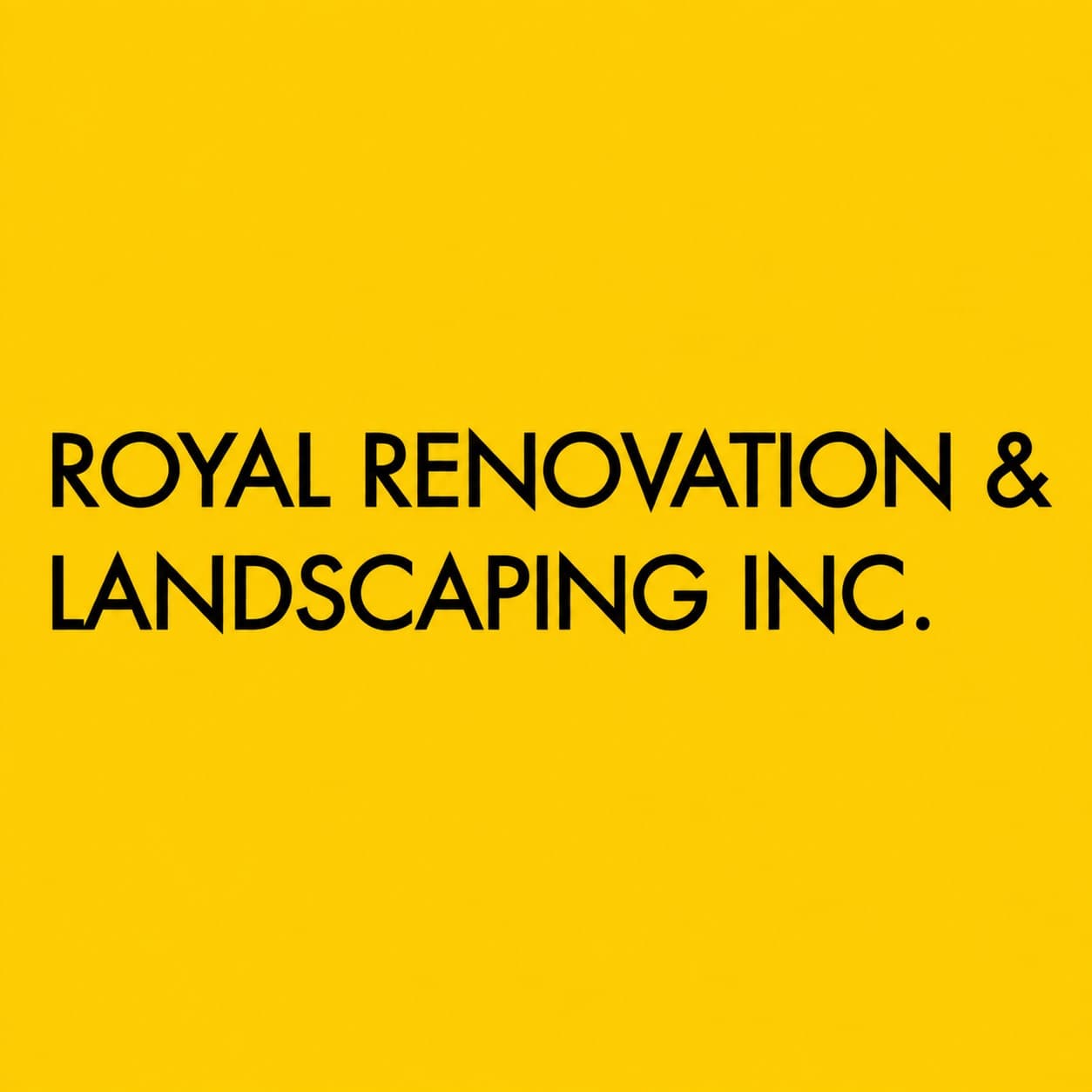 Royal Renovation & Landscaping Inc