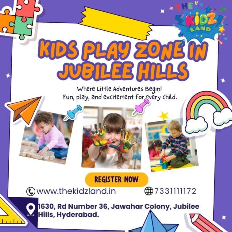 Kids Play Zone in Jubilee Hills – Adventure, Entertainment, and Fun at The Kidz Land