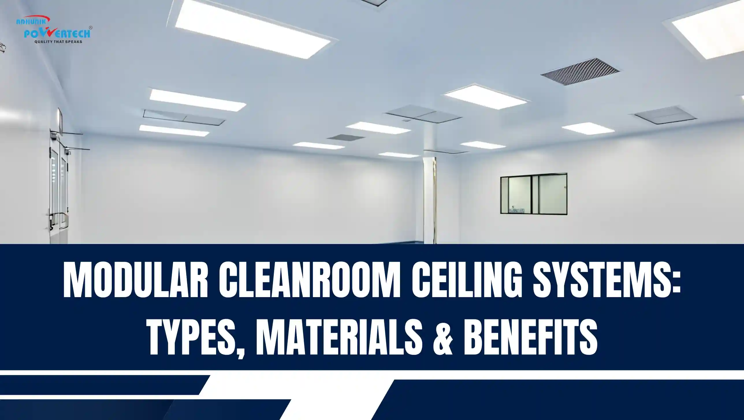 Best Modular Cleanroom Ceiling Systems | Adhunik Powertech
