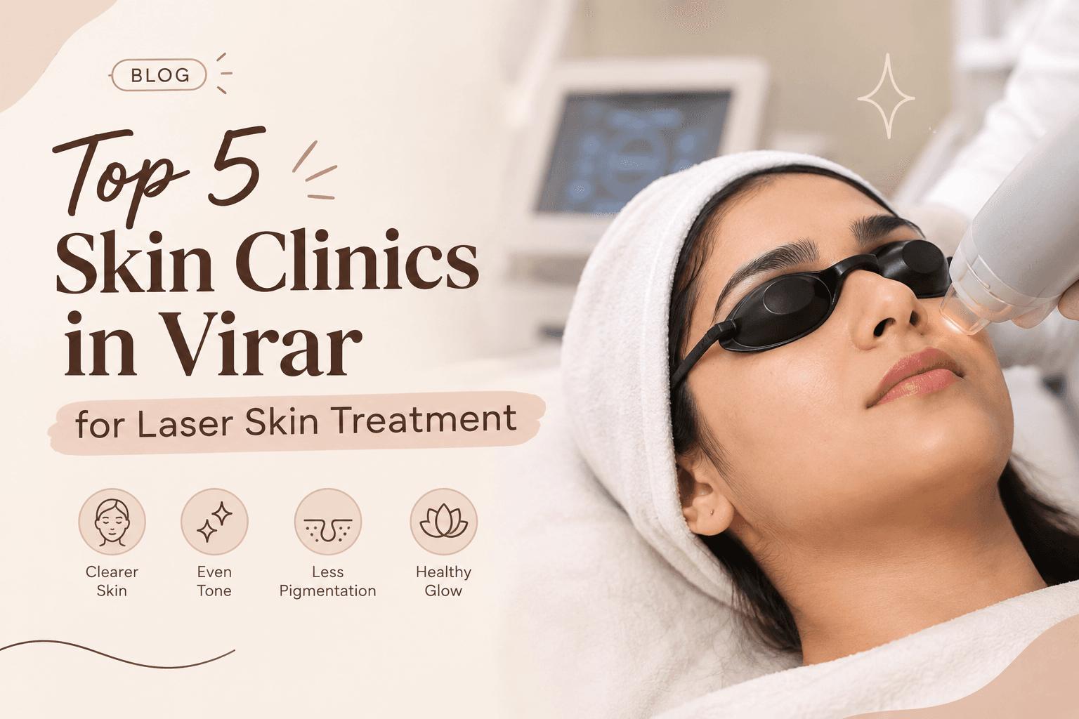 Top 5 Skin Clinics in virar for Laser Skin Treatments