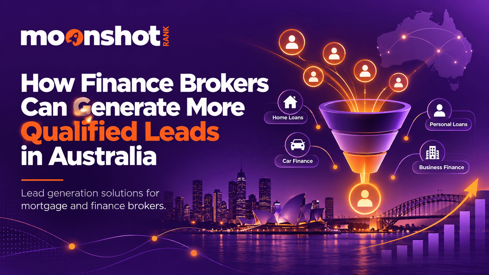 How Finance Brokers Can Generate More Qualified Leads in Australia