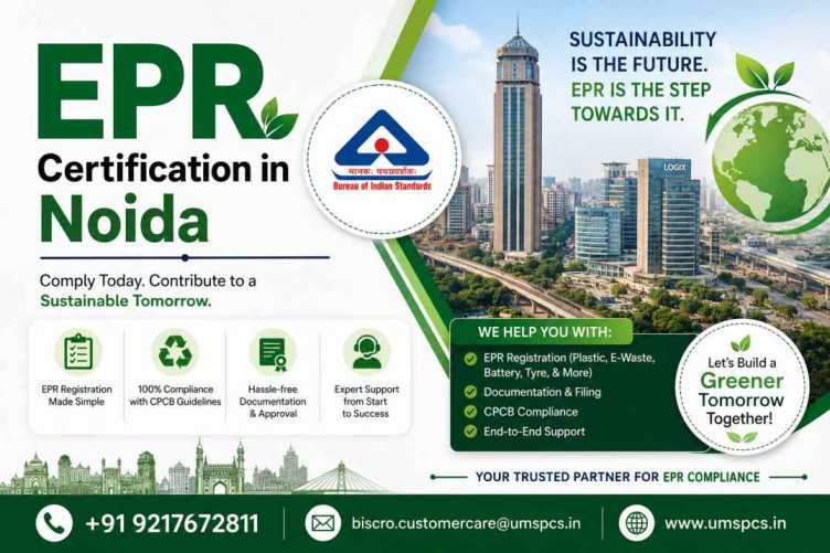 EPR Certification in Noida: A Complete Guide for Producers, Importers and Brand Owners