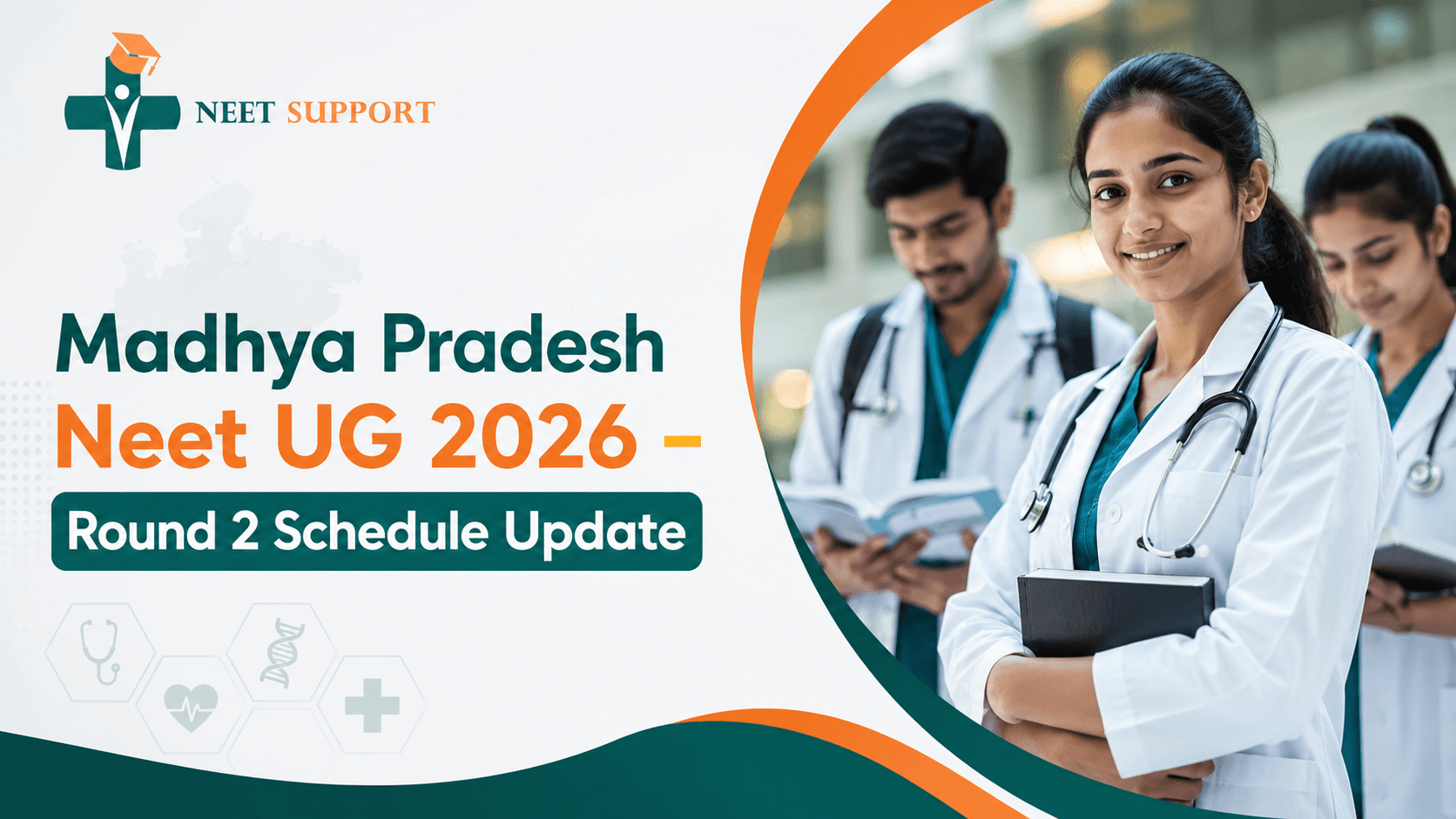 Madhya Pradesh NEET UG 2026 – Round 2 Schedule Update
