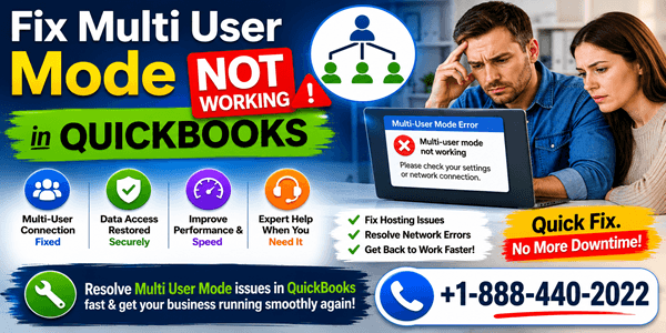 How to Fix Multi User Mode Not Working in QuickBooks Desktop Step by Step