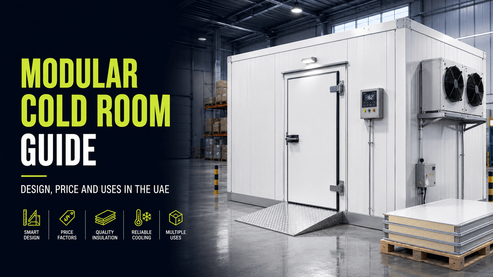 Modular Cold Room Guide: Design, Price & Uses in the UAE
