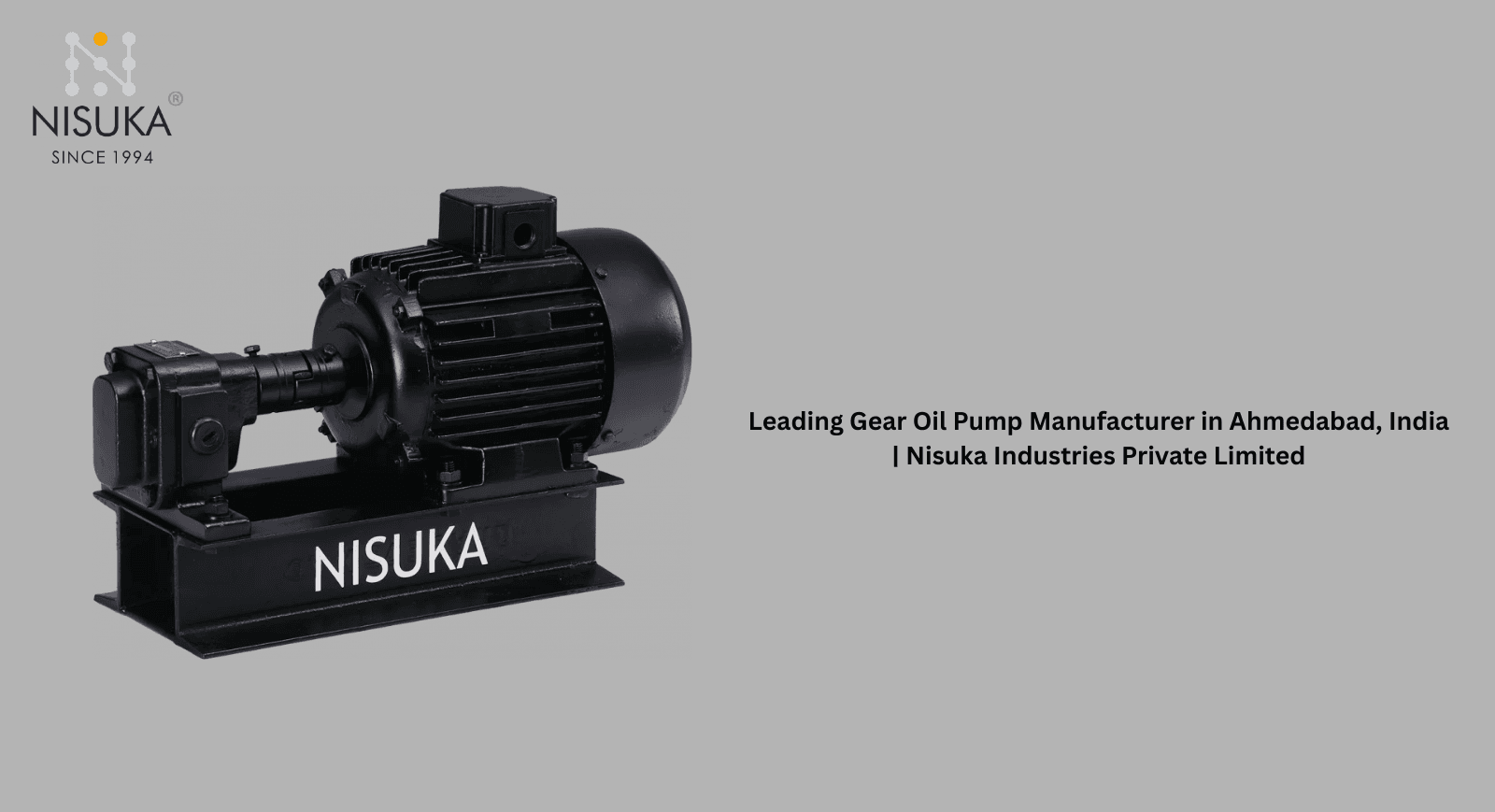 Leading Gear Oil Pump Manufacturer in Ahmedabad, India | Nisuka Industries Private Limited