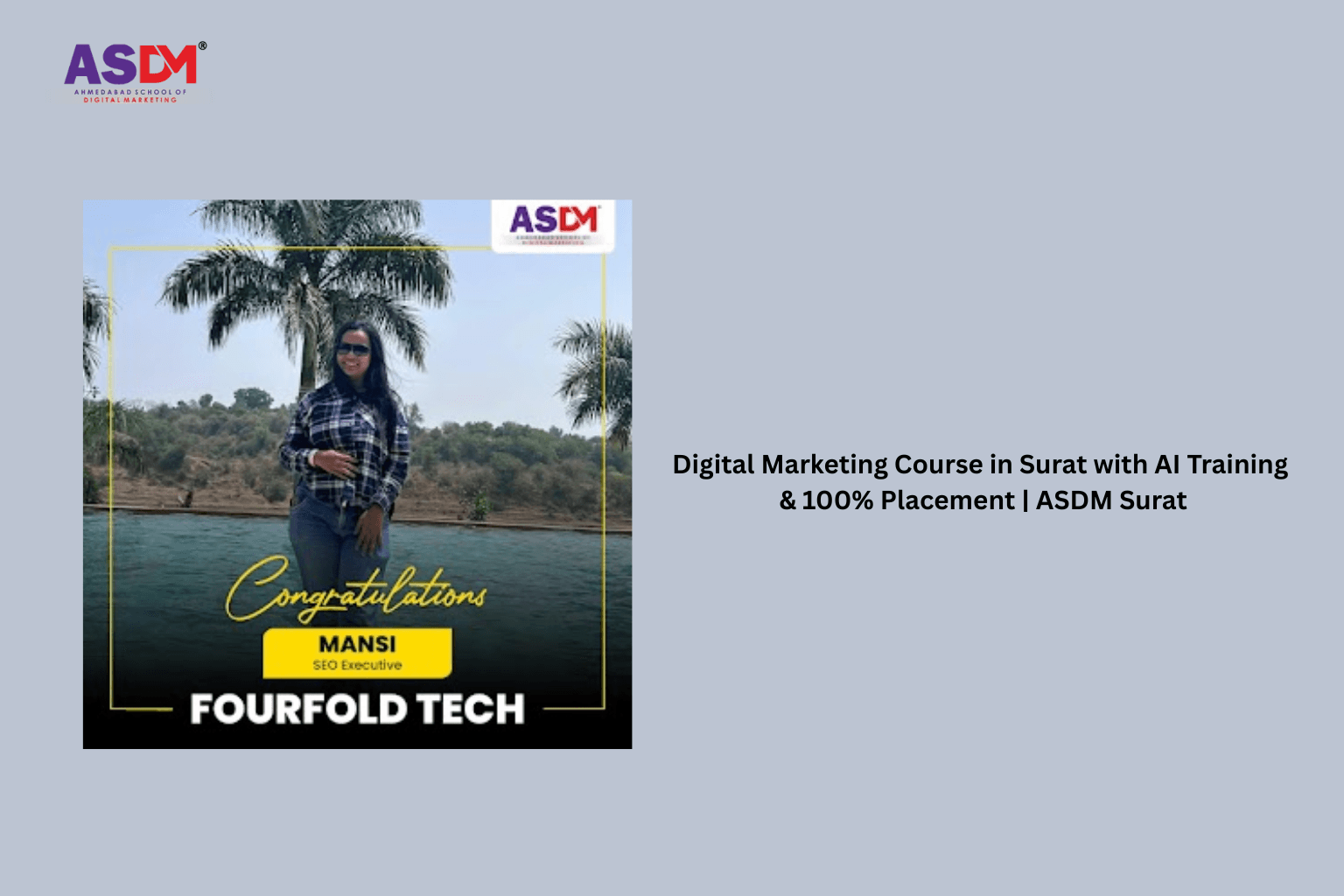 Digital Marketing Course in Surat with AI Training & 100% Placement | ASDM Surat