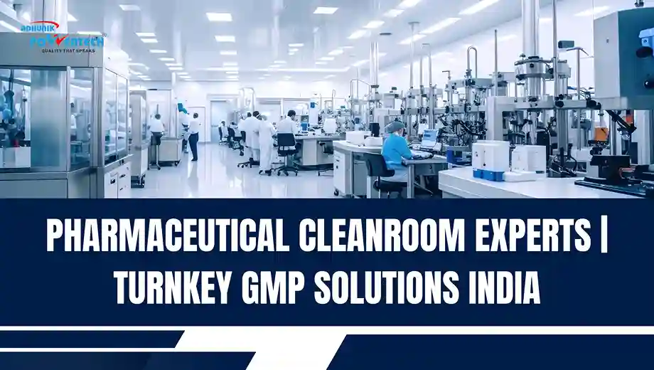 India's Cleanroom Experts | Adhunik Powertech
