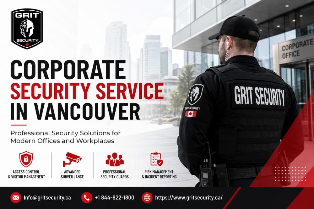 Why Businesses Need Corporate Security Service in Vancouver