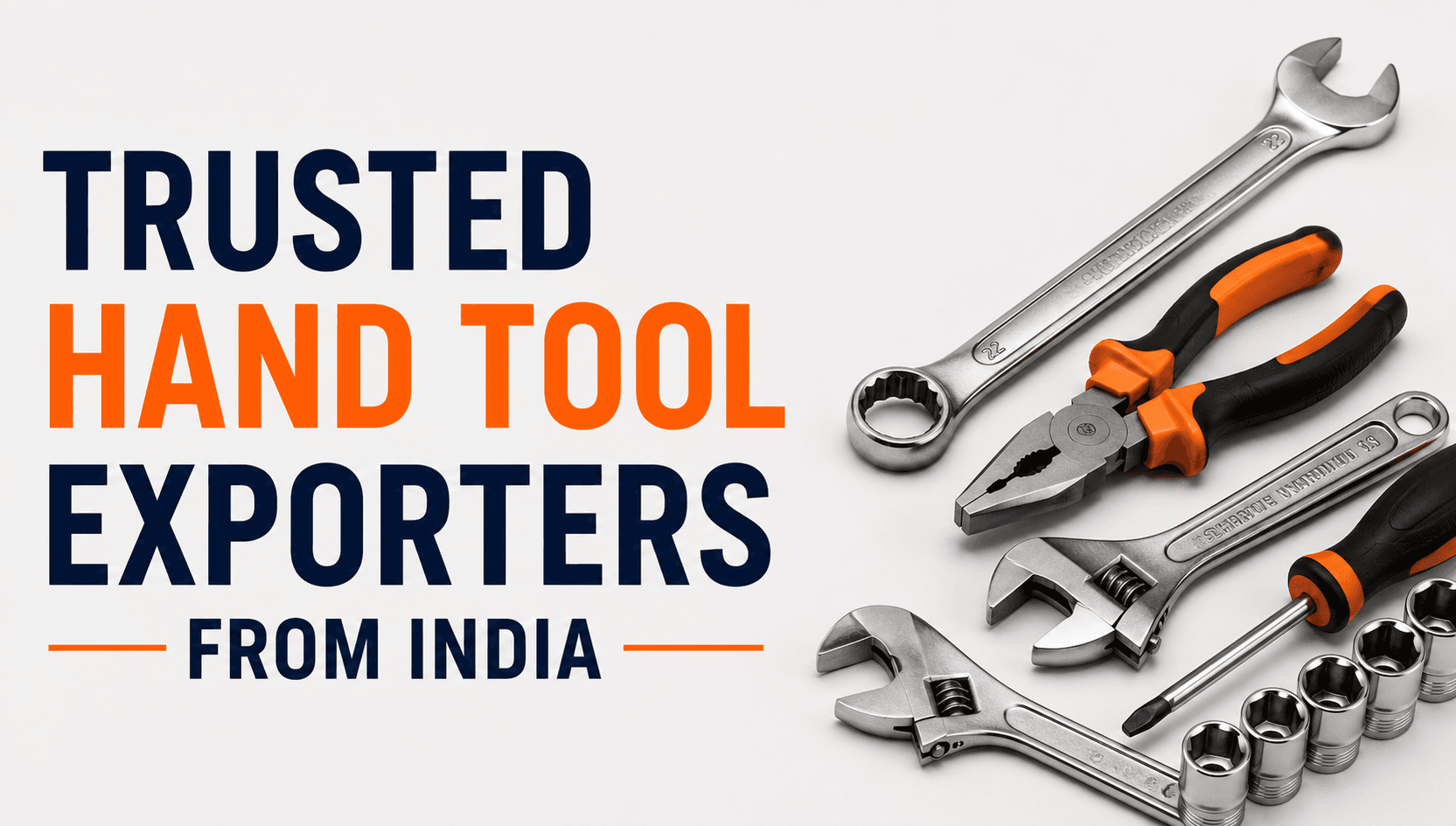 Trusted Hand Tool Exporters from India