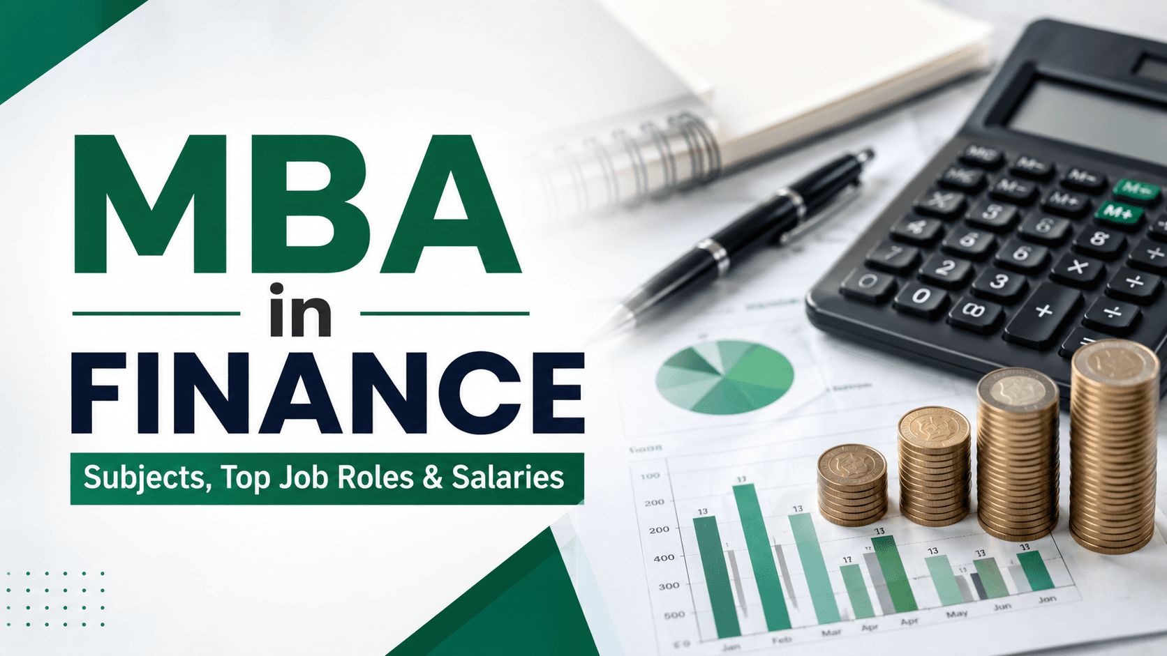 Why Choose an MBA Finance in 2026? Subjects, Top Job Roles & Salaries