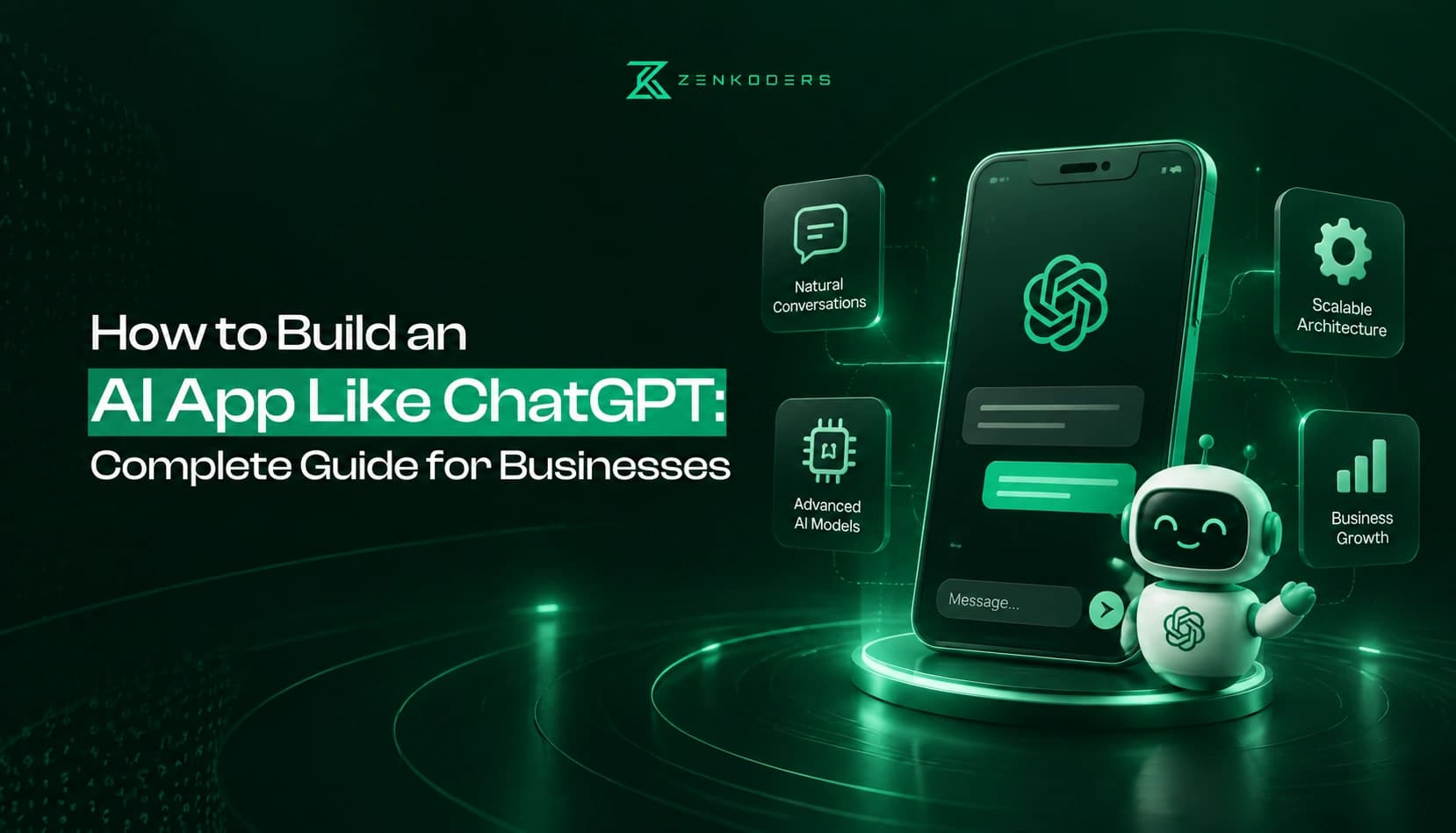 How to Build an AI App Like ChatGPT: Complete Guide for Businesses