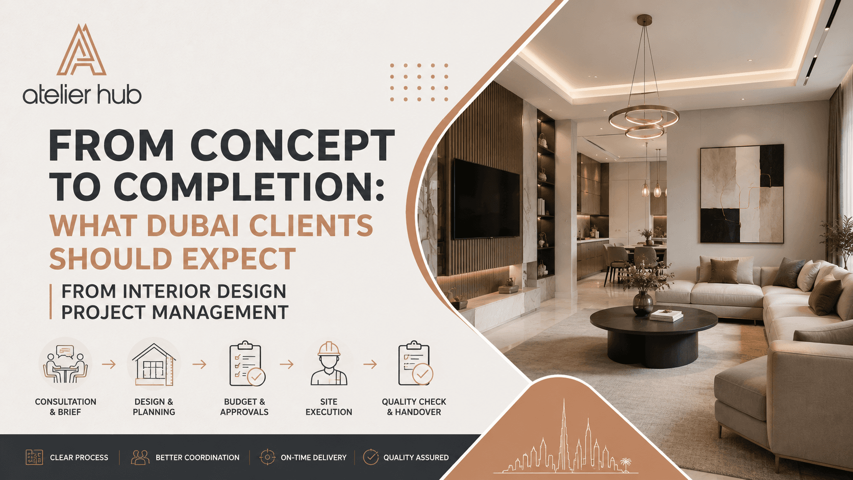 From Concept to Completion: What Dubai Clients Should Expect From Interior Design Project Management
