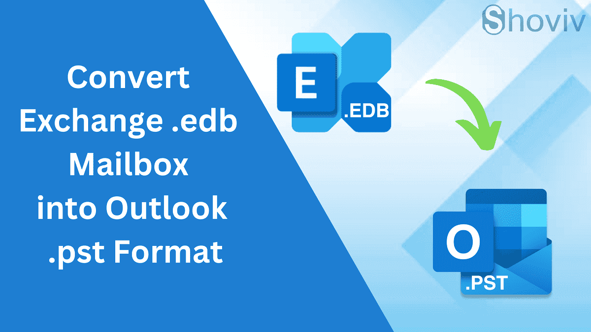 How to Extract and Convert Orphaned EDB Files to Outlook PST