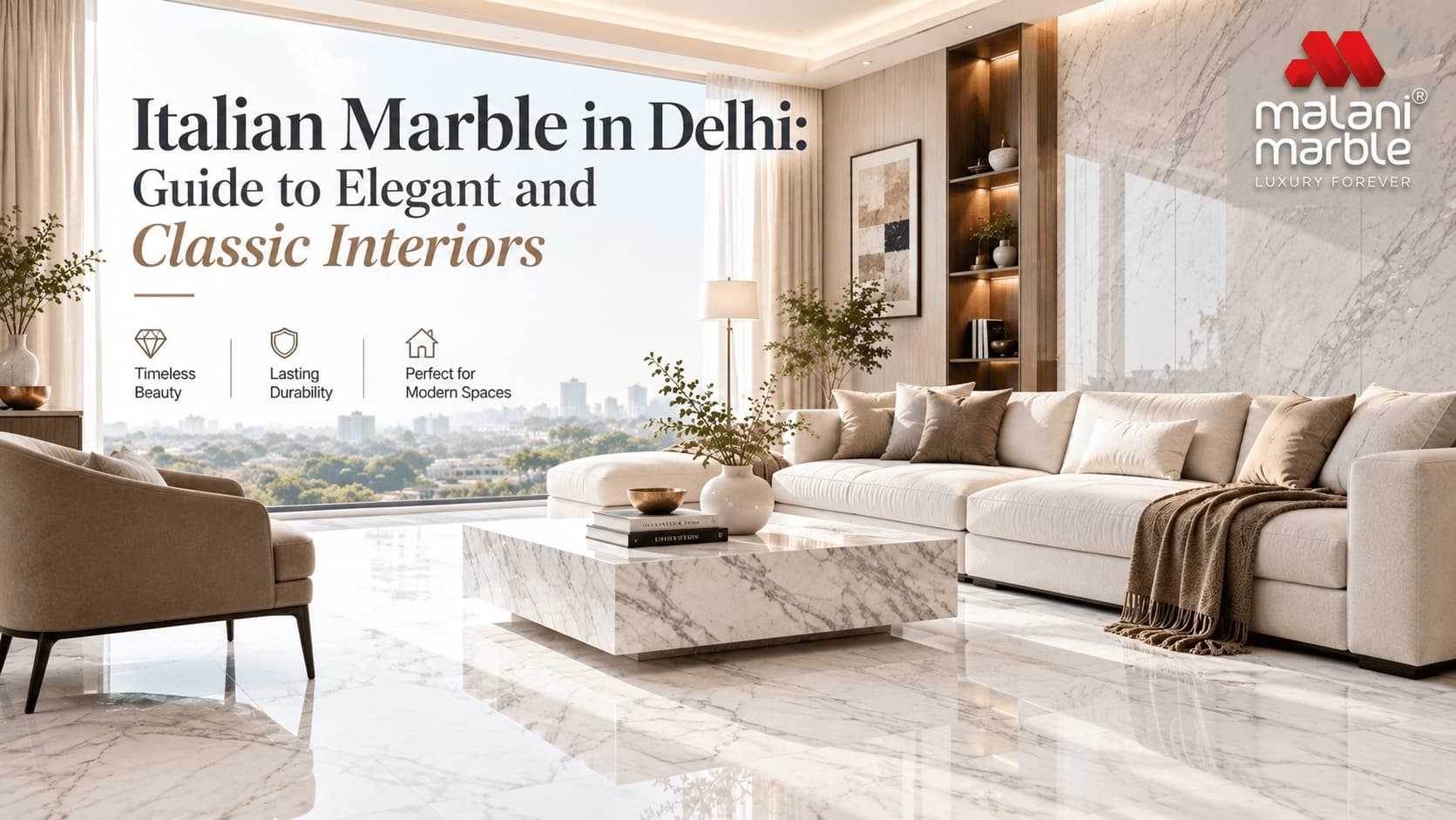 Italian Marble for Delhi – Tips for Elegant Interiors