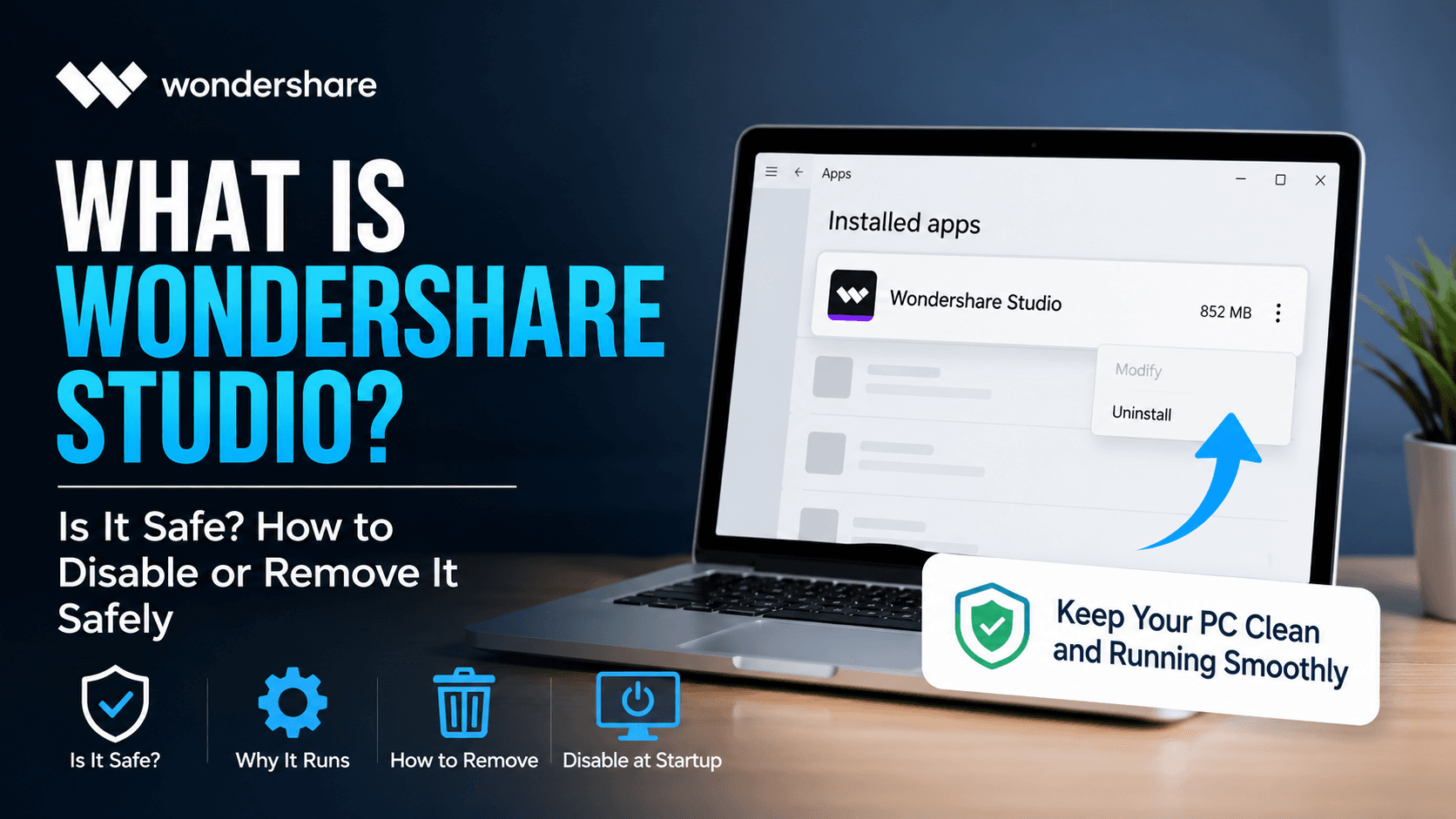 Wondershare Studio and Its Safe Removal: A Beginner’s Guide