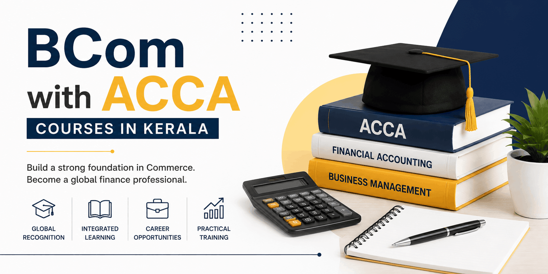 BCom with ACCA Courses in Kerala | Career-Focused Commerce Program