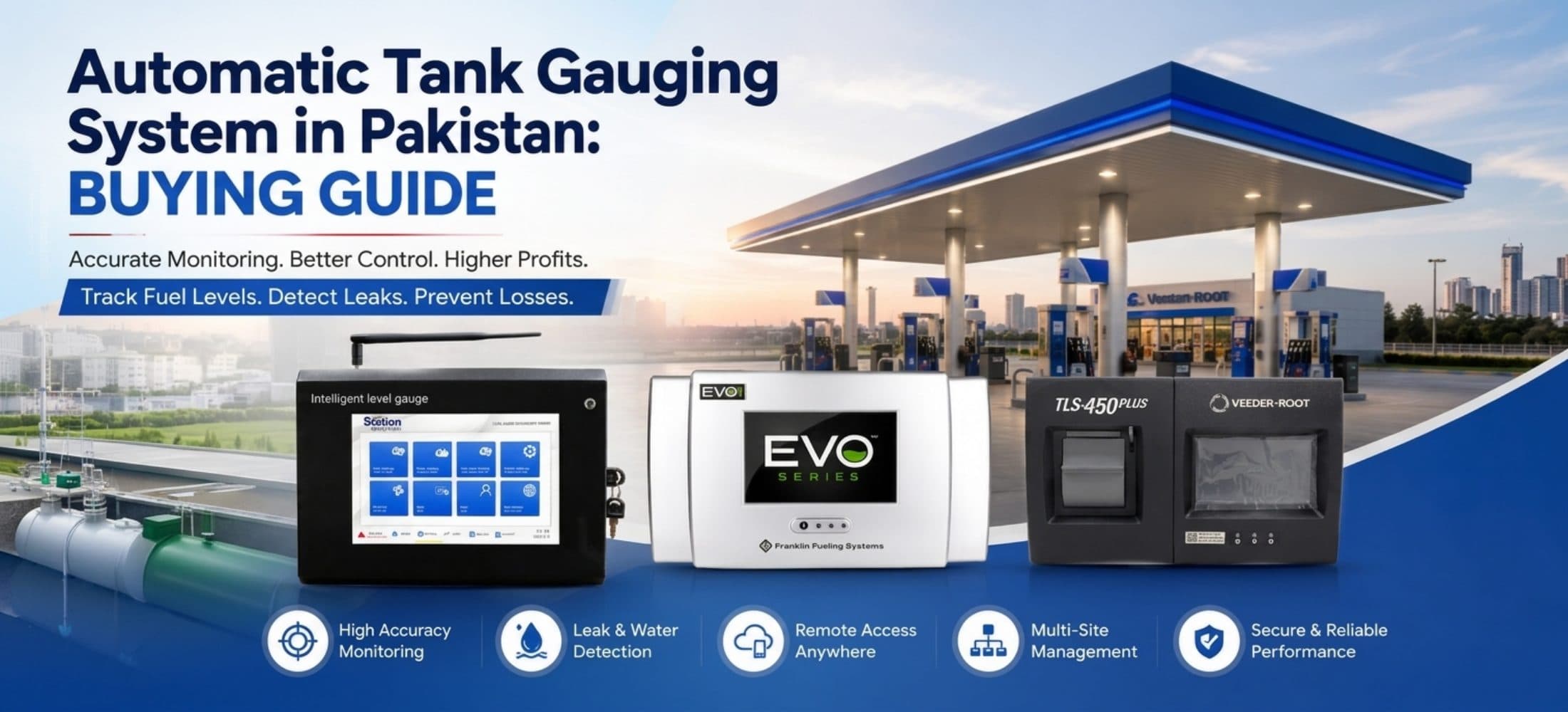 Automatic Tank Gauging System in Pakistan: Buying Guide