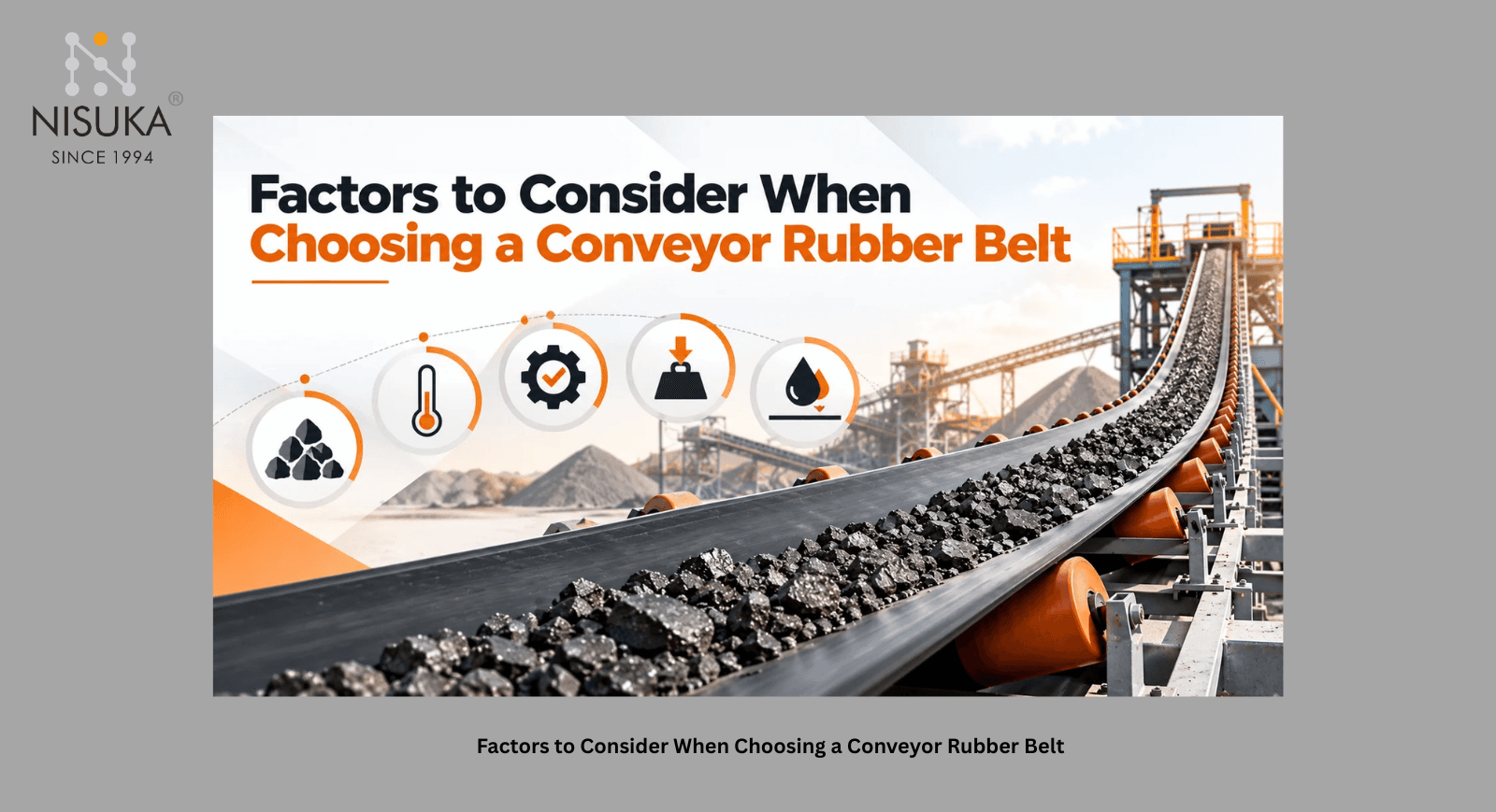 Factors to Consider When Choosing a Conveyor Rubber Belt