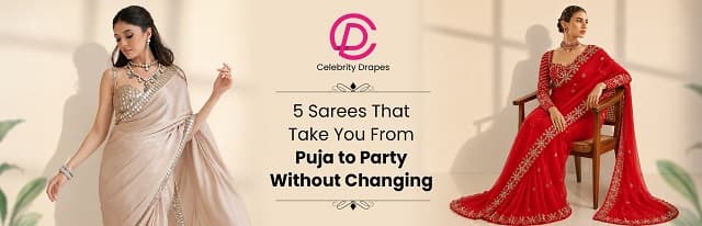 5 Sarees That Take You From Puja to Party Without Changing