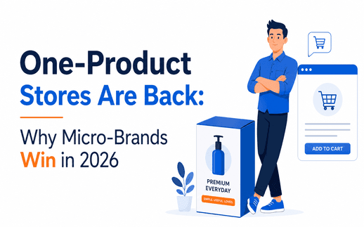 One-Product Stores Are Back Why Micro-Brands Win in 2026