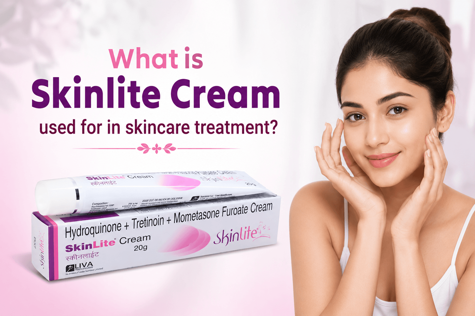 Best skinlite cream use For Skin