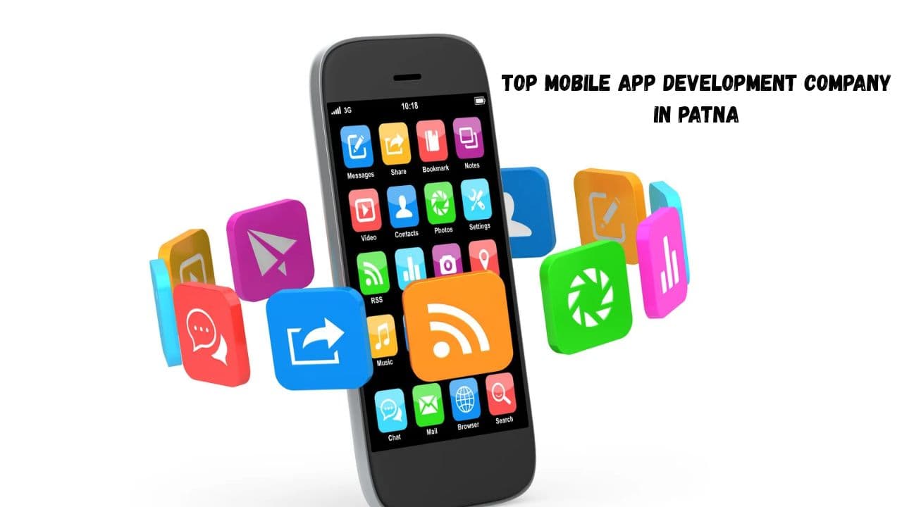 Top Mobile App Development Company in Patna