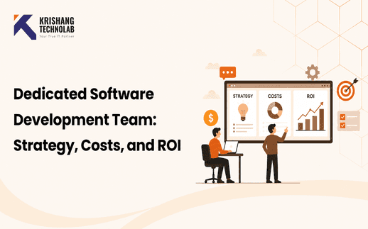 Dedicated Software Development Team: Strategy, Costs, and ROI in 2026