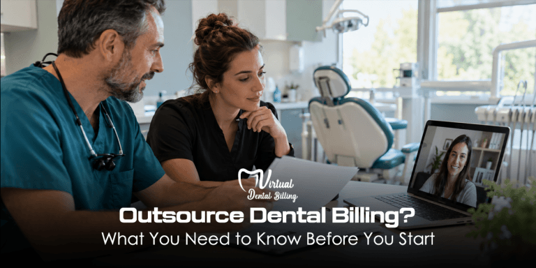 Outsource Dental Billing? What You Need to Know Before You Start