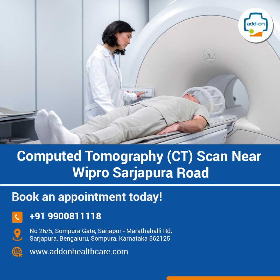 Computed Tomography (CT) Scan Near Wipro Sarjapura Road