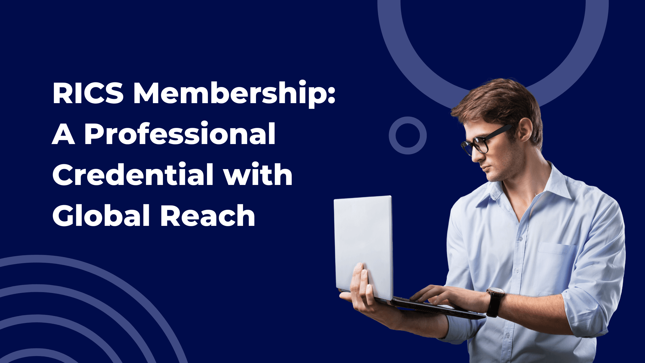 RICS Membership: A Professional Credential with Global Reach
